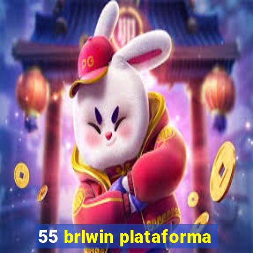 55 brlwin plataforma